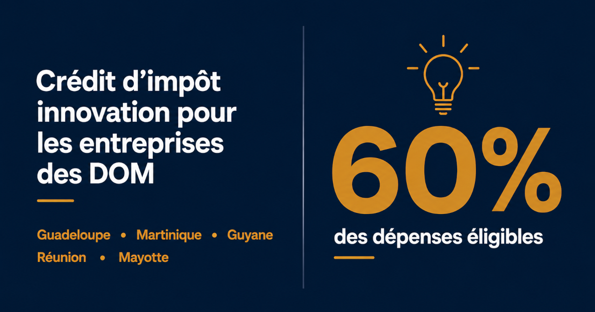 Crédit d’impot innovation à 60% en Guadeloupe et dans les DOM